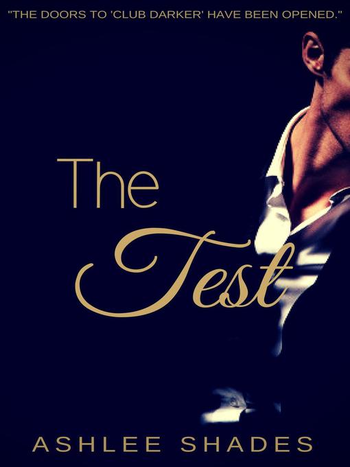 Title details for The Test by Ashlee Shades - Available